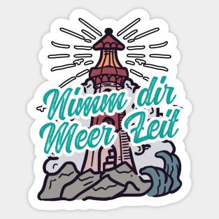 Nimm Dir Meer Zeit Leuchtturm mit Möwen Sticker